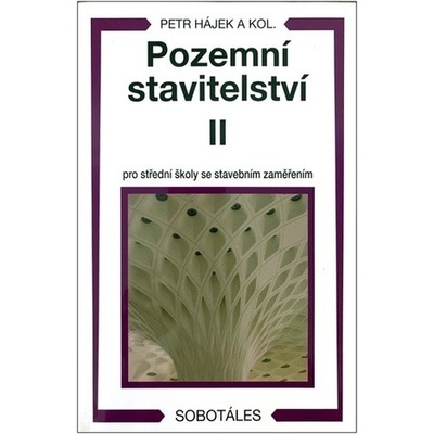 Pozemní stavitelství II pro 2. ročník SPŠ stavebních