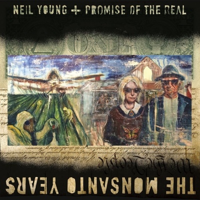 Young Neil & Promise Of - Monsanto Years CD