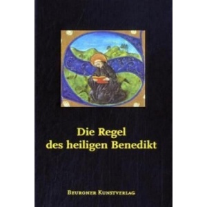 Die Regel des Heiligen Benedikt | enedikt von Nursia (ISBN: 9783870711429)