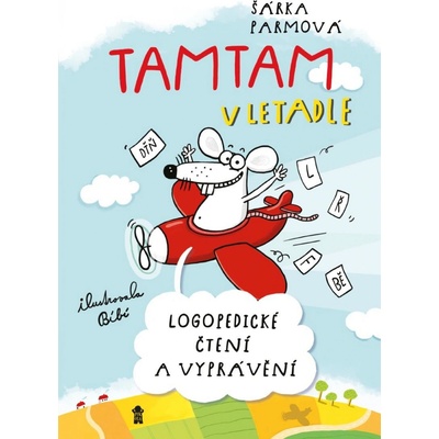 Tamtam v letadle - Logopedické čtení a vyprávění - Parmová Šárka