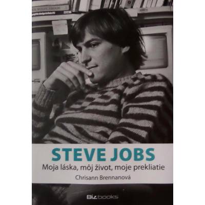 Steve Jobs - Moja láska, môj život, moje prekliatie - Chrisann Brennanová