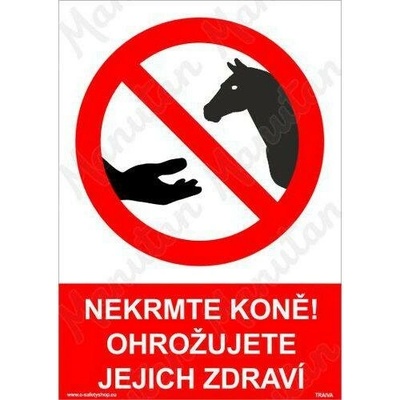 Nekrmte koně ohrožujete jejich zdraví, plast 297 x 420 x 2 mm A3