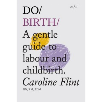 Do Birth - Flint Caroline