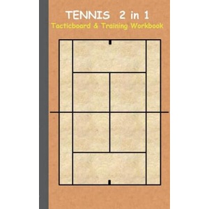 Tennis 2 in 1 Tacticboard and Training Workbook | Theo Von Taane (ISBN: 9783734749919)