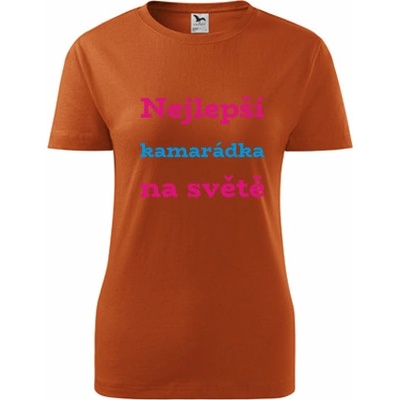Oranžové dámské tričko nejlepší kamarádka na světě dárek pro kamarádku na památku