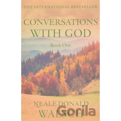 Conversations with God Walsch Neale Donald
