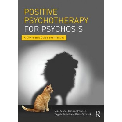 Positive Psychotherapy for Psychosis | SLADE