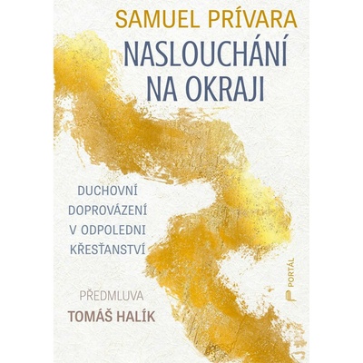 Naslouchání na okraji - Samuel Prívara