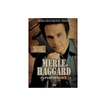 HAGGARD MERLE: IN PERFORMANCE DVD