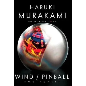 Wind/Pinball | Haruki Murakami (ISBN: 9780385352123)