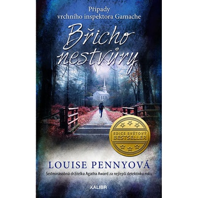 Břicho nestvůry - Louise Penny