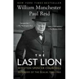 The Last Lion | William Manchester, Paul Reid (ISBN: 9780345548634)