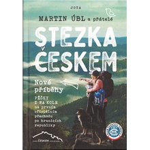 Stezka Českem - Nové příběhy - Martin Úbl