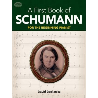 First Book of Schumann for the Beginning Pianist