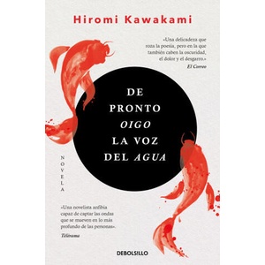 De pronto oigo la voz del agua (ISBN: 9788466367479)