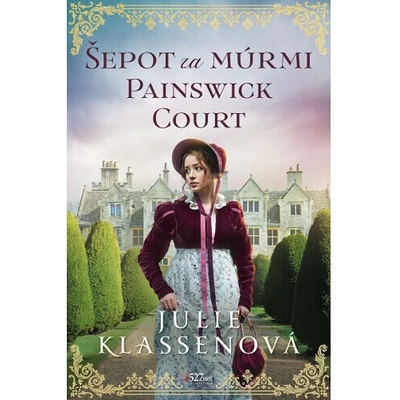 Šepot za múrmi Painswick Court - Klassenová Julie