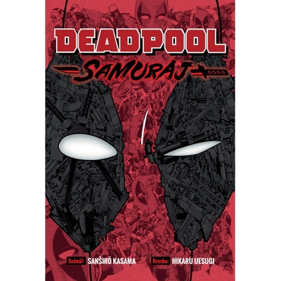 Deadpool: Samuraj - Sanširó Kasama
