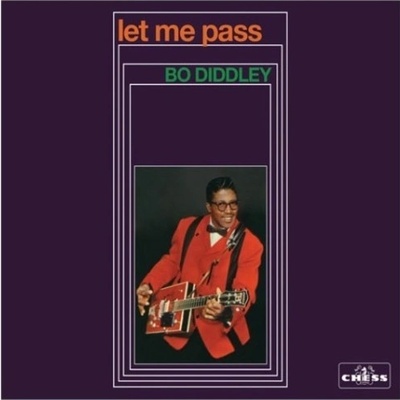 Let Me Pass - Bo Diddley CD