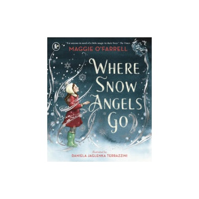 Where Snow Angels Go | Daniela Jaglenka Terrazzini