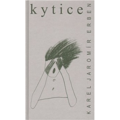 Kytice - Jaromír Erben Karel