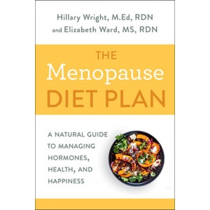 Menopause Diet Plan | Elizabeth M. Ward (ISBN: 9780593135662)
