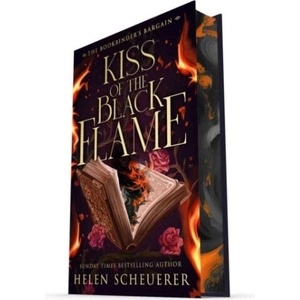 The Kiss of the Black Flame (ISBN: 9781668247310)