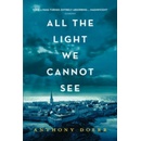 All The Light We Cannot See - Anthony Doerr