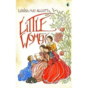 Little Women | Louisa May Alcott (ISBN: 9780349011820)
