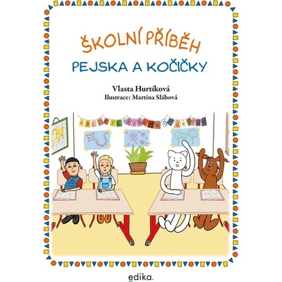 Školní příběh pejska a kočičky - Vlasta Hurtíková