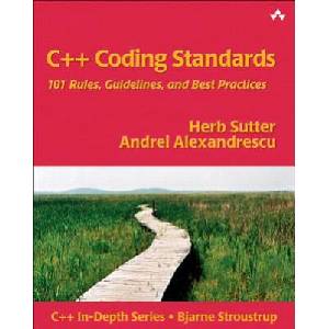 C++ Coding Standards (ISBN: 9780321113580)