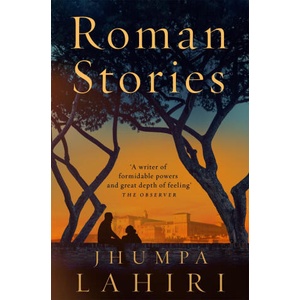 Roman Stories | Jhumpa Lahiri (ISBN: 9781035017577)