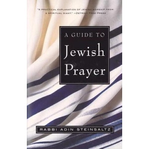 Guide to Jewish Prayer | Adin Steinsaltz (ISBN: 9780805211474)