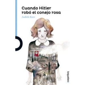 Cuando Hitler robó el conejo rosa | JUDITH KERR (ISBN: 9788491221395)