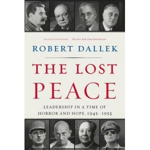 Lost Peace | Robert Dallek (ISBN: 9780061628672)
