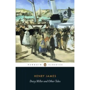 Daisy Miller and Other Tales | Henry James (2016)