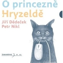 O princezně Hryzaldě - Petr Nikl