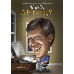 Who Is Jeff Kinney? | Patrick Kinney, John Hinderliter (ISBN: 9780448486772)