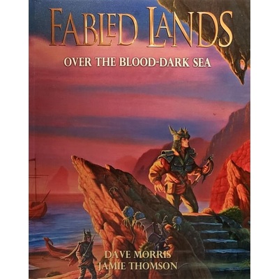 Fabled Lands 3: Over the Blood-Dark Sea - Jamie Thomson