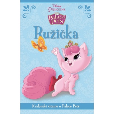 Palace Pets-Ružička-Kráľovské čítanie