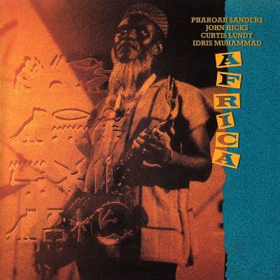 Pharoah Sanders & John Hicks & Curtis Lundy & Idris Muhammad - Africa (Limited Edition) (180 g) (2 LP) (0742338383546)