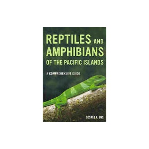 Reptiles and Amphibians of the Pacific Islands | George R Zug (ISBN: 9780520274969)