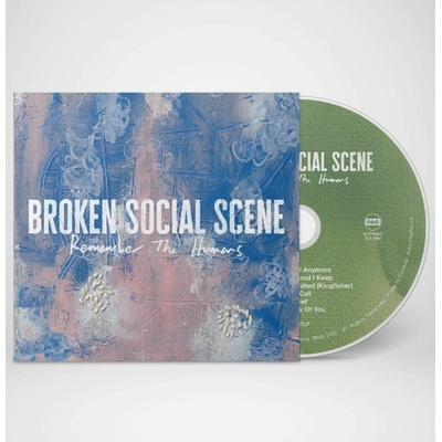 BROKEN SOCIAL SCENE - REMEMBER THE HUMAN CD