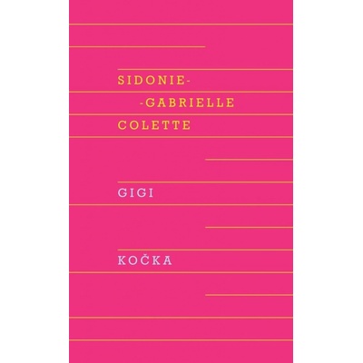 Gigi, Kočka - Sidonie-Gabrielle Colette – Sleviste.cz
