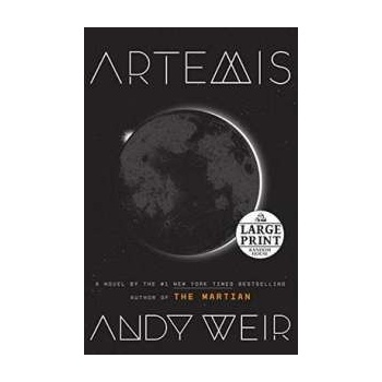 Artemis - Andy Weir