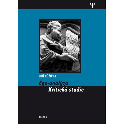 Ego analýza -- Kritická studie Jiří Růžička