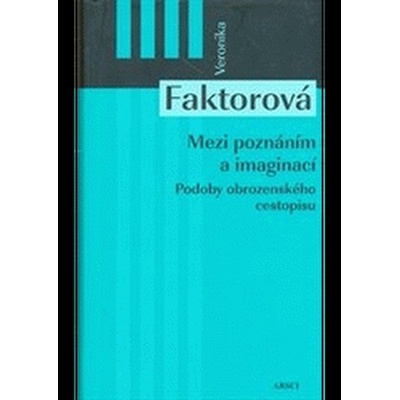 Mezi poznáním a imaginací