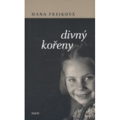 Divný kořeny - Hana Frejková