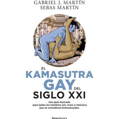 El Kama Sutra Gay del siglo XXI