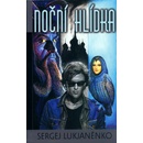 Knihy Noční hlídka - Sergej Vasiljevič Lukjaněnko