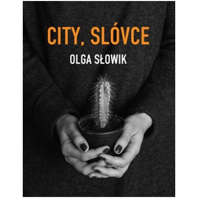 City, slóvce - Olga Słowik